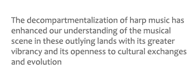 quote from article regarding decompartmentalization of harp music